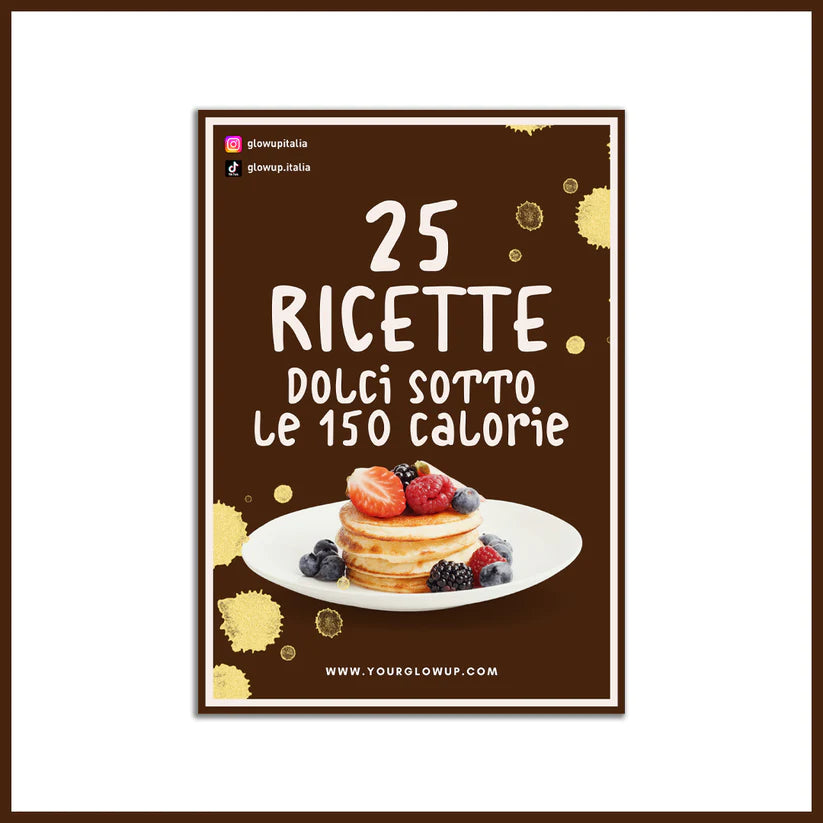 25 ricette sotto le 150 calorie - ebook
