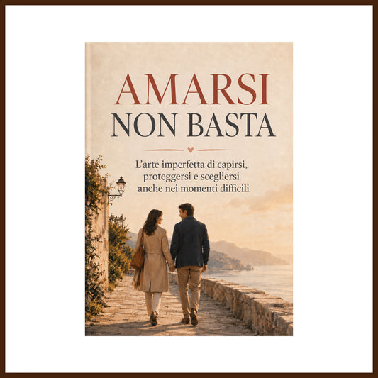 Amarsi non basta - ebook